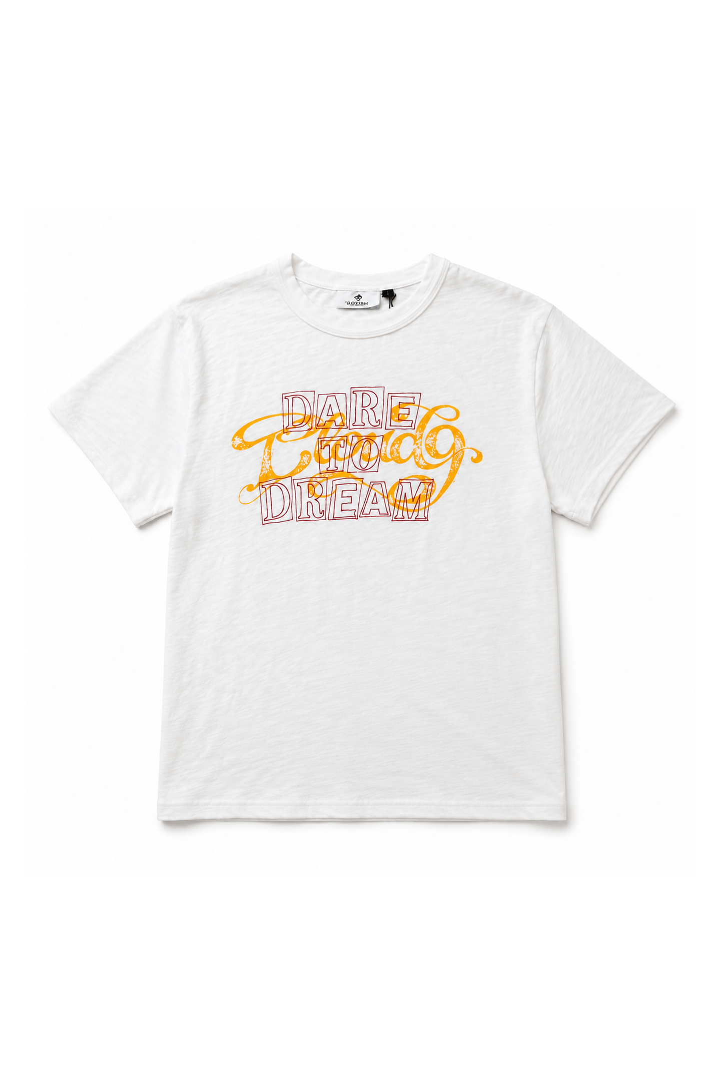 DARE TO DREAM T-Shirt